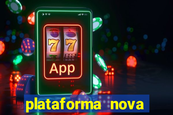 plataforma nova lançada hoje